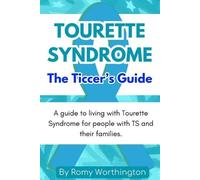 Romy Worthington Tourette Syndrome (Tascabile)