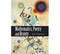 Ron Aharoni Mathematics, Poetry And Beauty (Tascabile)