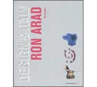 Ron Arad. Ediz. illustrata