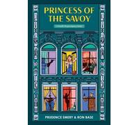 Ron Base Prudence Emery Princess of the Savoy (Tascabile)