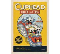 Ron Bates Lío en la feria / Cuphead in Carnival Chaos (Copertina rigida) Cuphead