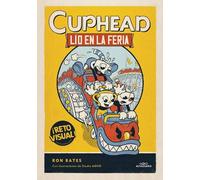 Ron Bates Lío en la feria / Cuphead in Carnival Chaos (Copertina rigida) Cuphead