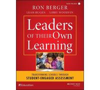 Ron Berger Libby Woodfin Leah Rugen Leaders of Their Own Learning (Tascabile)
