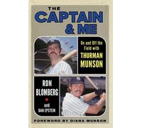 Ron Blomberg Dan Epstein The Captain & Me (Copertina rigida)