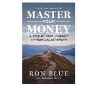 Ron Blue Michael Blue Master Your Money (Tascabile)