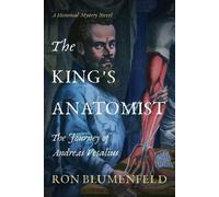 Ron Blumenfeld The King's Anatomist (Tascabile)