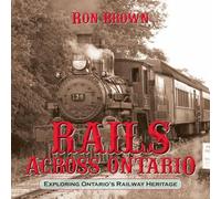 Ron Brown Rails Across Ontario (Tascabile)