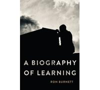 Ron Burnett A Biography of Learning (Tascabile) UTP Insights