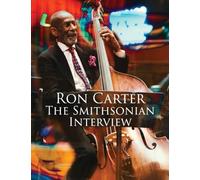 Ron Carter: The Smithsonian Interview