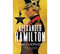Ron Chernow Alexander Hamilton (Tascabile)