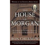 Ron Chernow The House of Morgan (Tascabile)