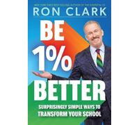 Ron Clark Be 1% Better (Tascabile)