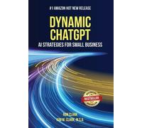 Ron Clark M S B Kim M Clark Dynamic ChatGPT (Tascabile)