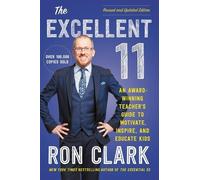 Ron Clark The Excellent 11 (Tascabile)