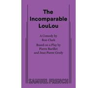 Ron Clark The Incomparable Loulou (Tascabile)