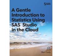 Ron Cody A Gentle Introduction to Statistics Using SAS Studio (Copertina rigida)