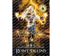 Ron Collins Apprentice Mage (Tascabile) Saga of the God-Touched Mage