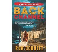 Ron Corbett Back Channel (Tascabile) Frank Yakabuski Mystery