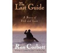 Ron Corbett Corbett Ron The Last Guide (Tascabile)