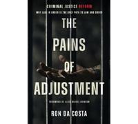 Ron Da Costa The Pains of Adjustment (Tascabile)
