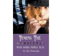 Ron Dalrymple MInd Games People Play (Tascabile) Dr. Ron Dalrymple Psychology