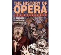 Ron David History of Opera for Beginners (Tascabile) For Beginners