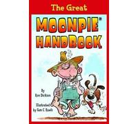 Ron Dickson Great MoonPie® Handbook, The (Tascabile)