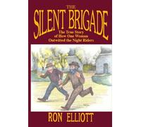 Ron Elliott Silent Brigade (Copertina rigida)