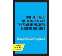 Ron Eyerman Intellectuals, Universities, and the State in Wes (Copertina rigida)