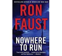 Ron Faust Nowhere to Run (Copertina rigida)