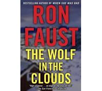 Ron Faust The Wolf in the Clouds (Copertina rigida)
