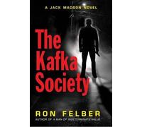 Ron Felber The Kafka Society (Tascabile)