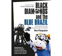 Ron Ferguson Black Diamonds and the Blue Brazil NEW EDITION (Tascabile)