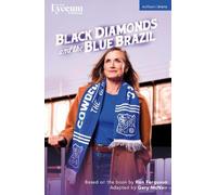Ron Ferguson Black Diamonds and the Blue Brazil (Tascabile) Modern Plays
