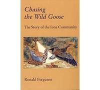 Ron Ferguson Chasing the Wild Goose (Tascabile)