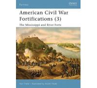 Ron Field American Civil War Fortifications (3) (Tascabile) Fortress