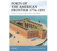 Ron Field Forts of the American Frontier 1776-1891 (Tascabile) Fortress