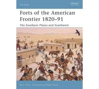Ron Field Forts of the American Frontier 1820-91 (Tascabile) Fortress