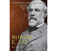 Ron Field Robert E. Lee (Tascabile) Command