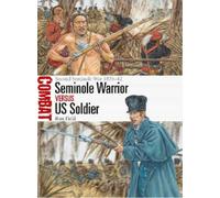 Ron Field Seminole Warrior vs US Soldier (Tascabile) Combat