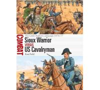 Ron Field Sioux Warrior vs US Cavalryman (Tascabile) Combat