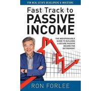Ron Forlee Fast Track to Passive Income (Tascabile)