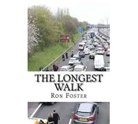 Ron Foster The Longest Walk (Tascabile)