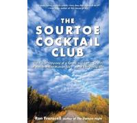Ron Franscell Sourtoe Cocktail Club (Tascabile)