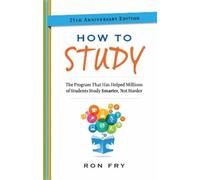 Ron Fry How to Study, 25th Anniversary Edition (Tascabile)