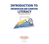 Ron Gilster Introduction to Information and Computer Literacy with M (Tascabile)