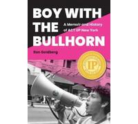 Ron Goldberg Boy with the Bullhorn (Copertina rigida)
