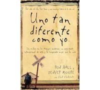 Ron Hall Denver Moore Uno tan diferente como yo (Tascabile)