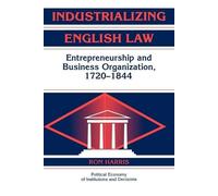 Ron Harris Industrializing English Law (Tascabile)