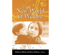 Ron Haskins The New World of Welfare (Tascabile)